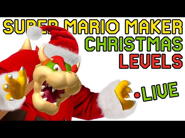 (LIVE) Super Mario Maker Christmas Levels