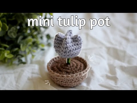 Crochet Potted Tulip Amigurumi Tutorial