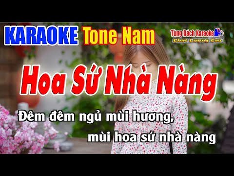 Karaoke Hoa Sứ Nhà Nàng ( Tone Nam ) Beat Chuẩn Nhạc Sống Tùng Bách