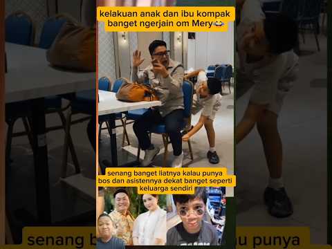 kelakuan ibu dan anak kompak banget ngerjain om Mery 😂#short#video#