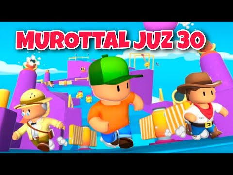 Juz 30 Murottal Juz Amma Surah An-Naba until An-Nas Stumble Guys Animation #juz30 #stumbleguys