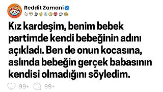 Kız kardeşim, benim bebek partimde kendi bebeğinin adını açıkladı. Ben de onun kocasına, aslında...