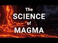 Magma Formation and Characteristics
