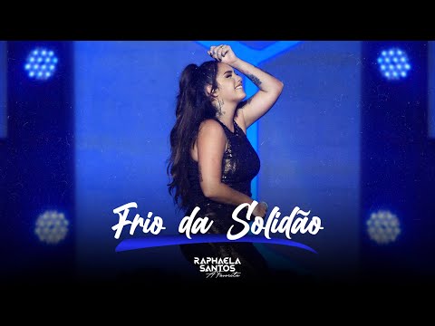 Raphaela Santos A Favorita - Frio da Solidão (Lançamento) - DVD 2022