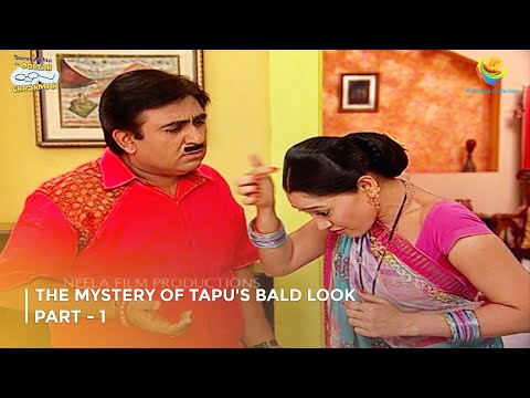 The Mystery of Tapu's Bald Look!| FULL MOVIE | Part 1 | Taarak Mehta Ka Ooltah Chashmah