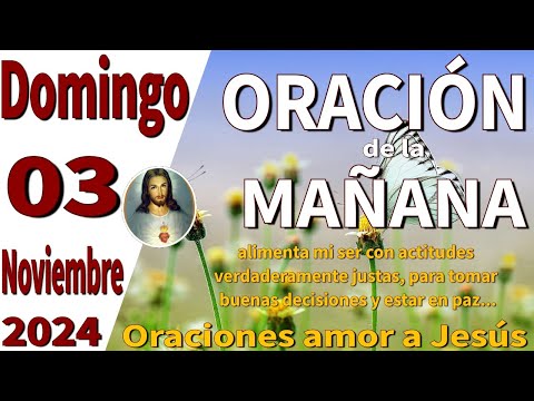 oración de la mañana del día Domingo 03 de noviembre de 2024 - proverbios 3:9-10