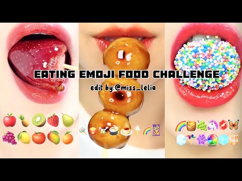 Eating emoji food challenge (Collection) || Edit by me || Ctto