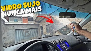 PARABRISA SUJO E EMBAÇADO NUNCA MAIS