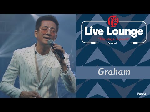 Graham | Part-2 |  FG Live Lounge | Season-2 #music #FGLivelounge
