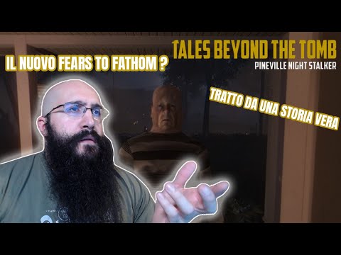 Il Nuovo "FEARS TO FATHOM" ? - HORROR NIGHT The Tales Beyond the tomb PARTE 1