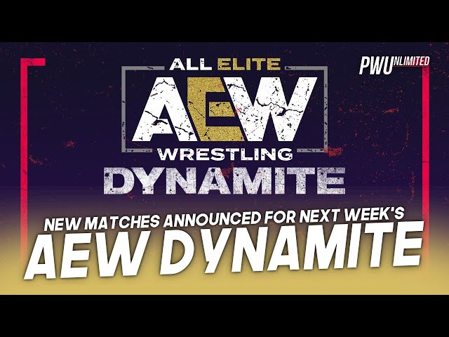 Multiple New Matches Announced For Next Week's AEW Dynamite