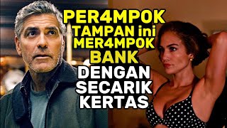 MODAL TAMP4N, MER4MP0K BANK DENGAN MUDAH!! SEMUA WANITA PUN LULUH SAMA DIA - Alur Cerita