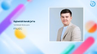 Tohirbek Boboyev - Uylanish kerak jo'ra (Official Music 2025)