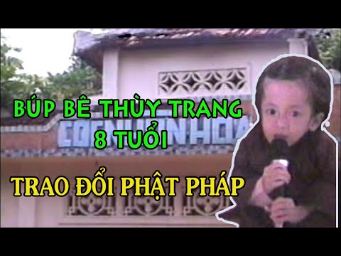 Bé Búp Bê Thùy Trang 8 Tuổi Trao Đổi Phật Pháp HoaHaoMedia