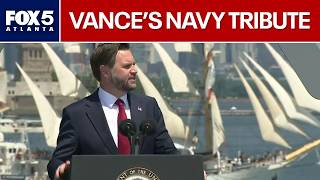 VP Vance speaks at Sail4th 250 for historic naval review | FOX 5 News