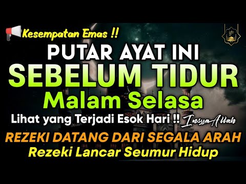 PUTAR DZIKIR INI !! Putar 1x Sebelum Tidur Malam Berkah,Zikir Mustajab Penarik Rezeki Segala Penjuru