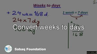 Convert weeks to days