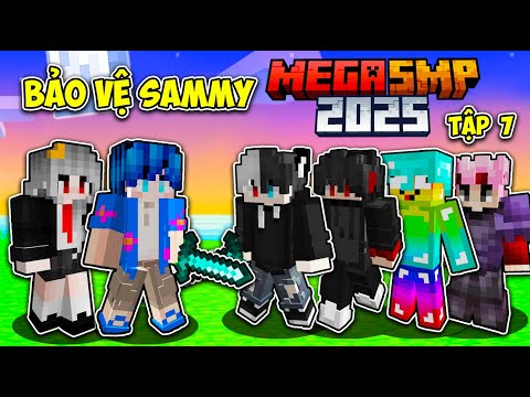 PHONG CẬN BẢO VỆ SAMMY VÀ CUỘC GẶP MẶT BÍ MẬT CỦA BĂNG GỌI VỐN TRONG MINECRAFT MEGA SMP 2025 TẬP 7