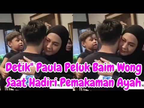 DETIK" PAULA VERHOVEN PELUK BAIM WONG SAAT HADIRI PEMAKAMAN SANG AYAH