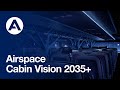 Airspace Cabin Vision 2035+