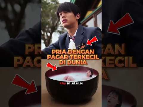 PRIA INI MEMILIKI PACAR TERKECIL DI DUNIA?!