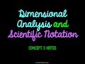 Scientific Notation and Dimensional Analysis