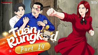Tuan Rungkad PART 14 - Dhot Design