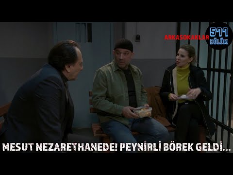 Mesut Nezarette! Peynirli Börek Geldi 577. Bölüm