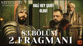 MEHMED FETİHLER SULTANI 83. BÖLÜM SEZON FİNALİ | Bali Bey Şehit Oldu! Vlad'ın Sonu Geldi!