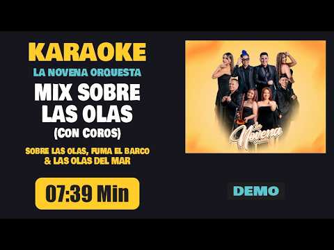 Karaoke ¦ MIX SOBRE LAS OLAS – La Novena Orquesta [Pista+Letra]