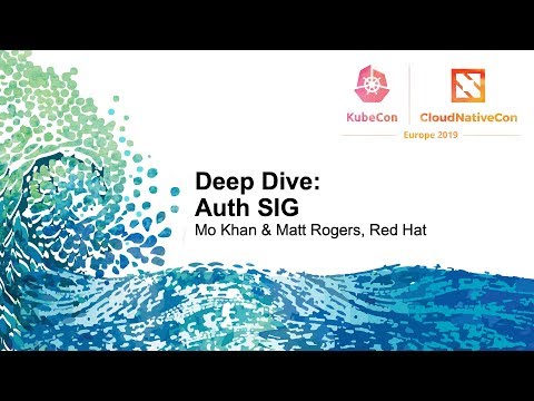 Deep Dive: Auth SIG