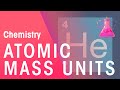 Understanding Atomic Mass Units