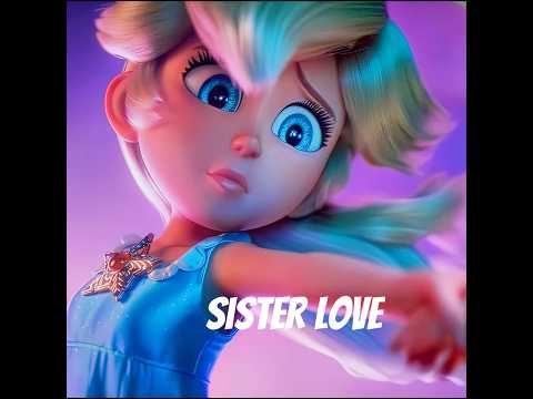 ‘’ Sister Love '' The Super Mario Galaxy Movie 2026 edit #edit #shorts #sad