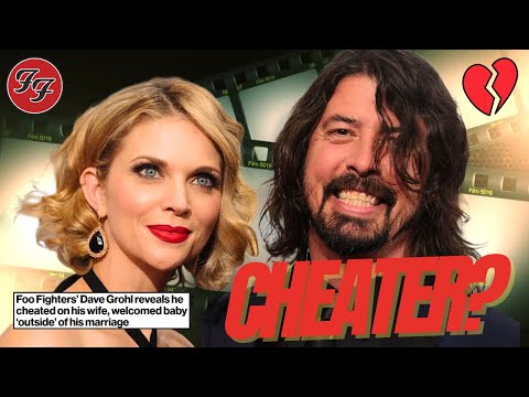 Good Guy Dave Grohl or Serial Cheater?