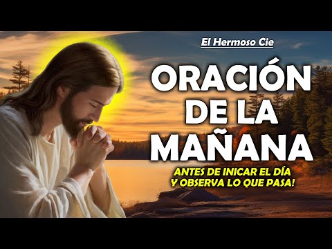 🔴Oración De La Mañana De Hoy | antes de inicar el día y observa lo que pasa!