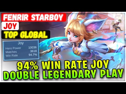 94% Win Rate Joy Double Legendary Play [ Top Global Joy ] FENRIR STARBOY - Mobile Legends Build