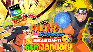 Naruto Shippuden Season 11 Release 6th January On @SonyYAY 🥳| Naruto Shippuden S11 Promo Date?