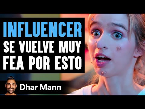 Influencer Se Vuelve Muy Fea Por Esto | Dhar Mann Studios