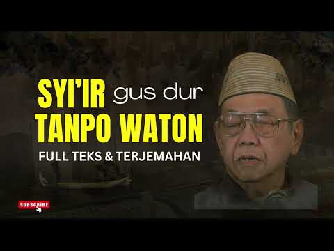 GUS DUR ~ Syi'ir Tanpo Waton ( Full Lirik & Terjemahan )