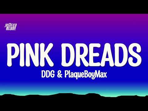 DDG & Plaqueboymax - Pink Dreads (Lyrics)