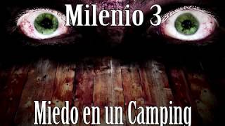 Milenio 3 - Miedo en un Camping