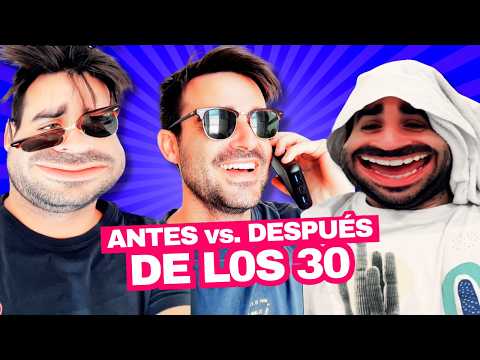 ANTES vs. DESPUÉS de los 30 😅🤣