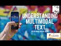 Understanding Multimodal Texts and Communication