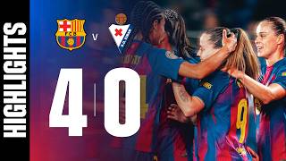 LIGA F | FC BARCELONA 4 vs 0 EIBAR 🔵🔴