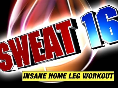 Insane Home Leg Workout - The NCAA -Sweat 16- Leg Workout