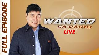 WANTED SA RADYO FULL EPISODE | OCTOBER 22, 2026