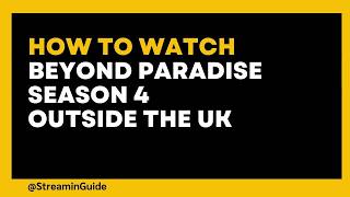How to watch Beyond Paradise Season 4 from anywhere