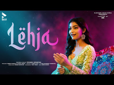 Lehja (Female Version) | MK | Priyanshi Srivastava | Vikram Montrose | Hindi Love Song | Blive Music