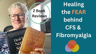 Anxiety and CFS - 2 Books I recommend for CFS Recovery