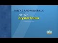 Crystal Shapes and Mineral Identification
